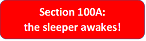 Section 100A: the sleeper awakes